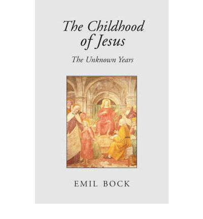 Cover for Emil Bock · The Childhood of Jesus: The Unknown Years (Pocketbok) [2 Revised edition] (2007)