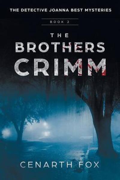 Cover for Cenarth Fox · The Brothers Crimm (Taschenbuch) (2018)