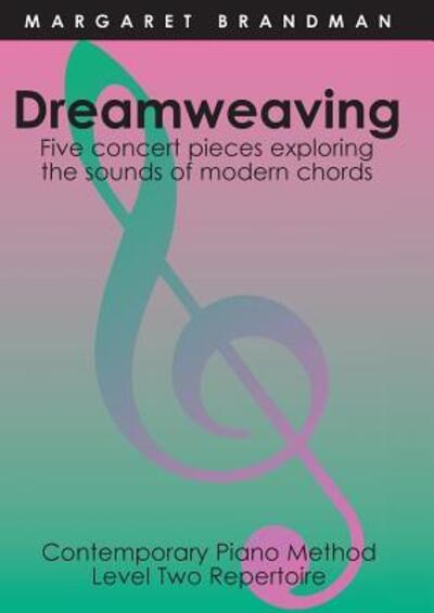 Cover for Dreamweaving: Five concert pieces exploring the sounds of modern chords (Paperback Book) (2018)