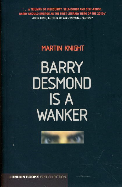 Cover for Martin Knight · Barry Desmond Is A Wanker (Paperback Book) (2010)