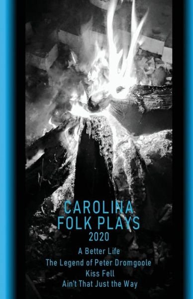 Cover for Cole Kordus · Carolina Folk Plays 2020 (Taschenbuch) (2020)