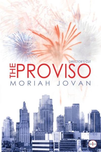 Cover for Moriah Jovan · The Proviso Director's Cut (Paperback Book) (2015)