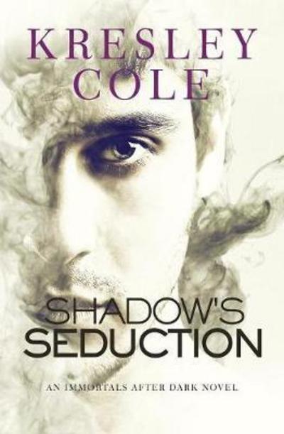 Shadow's Seduction - Kresley Cole - Książki - Valkyrie Press - 9780997215199 - 28 lutego 2017