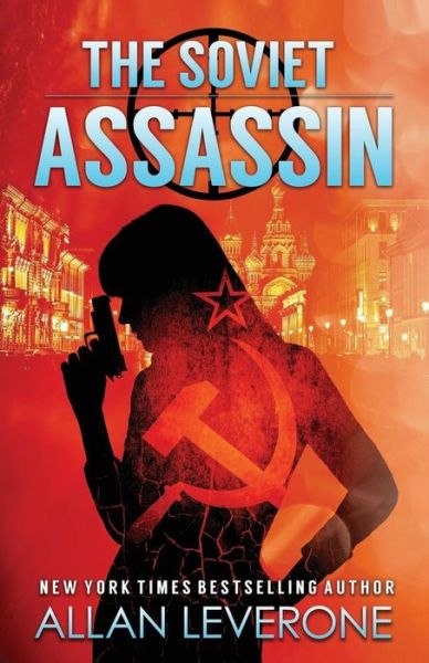 Cover for Allan Leverone · The Soviet Assassin (Paperback Book) (2019)