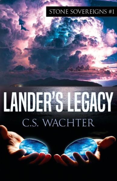 Cover for C S Wachter · Lander's Legacy (Paperback Book) (2020)