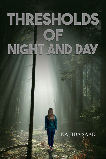 Cover for Nahida Saad · Thresholds of Night and Day (Paperback Book) (2025)