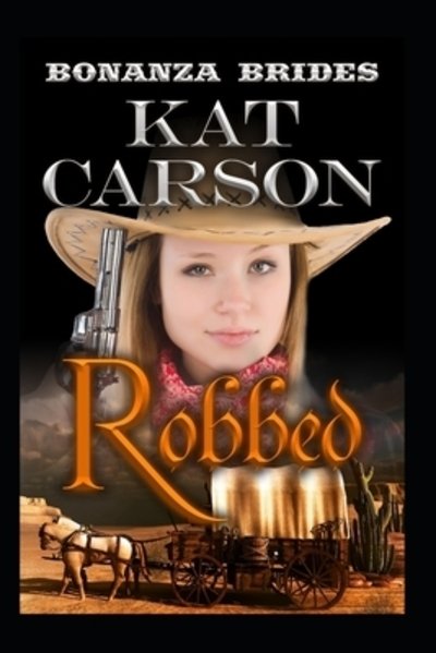 Cover for Kat Carson · Robbed (Paperback Book) (2019)