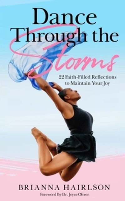 Cover for Brianna Hairlson · Dance Through the Storms (Book) (2020)