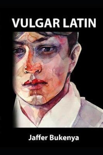 Cover for Jaffer Bukenya · Vulgar Latin (Paperback Bog) (2019)