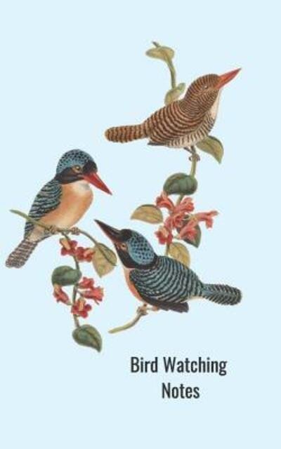 Cover for Hidden Valley Press · Bird Watching Notes (Pocketbok) (2019)