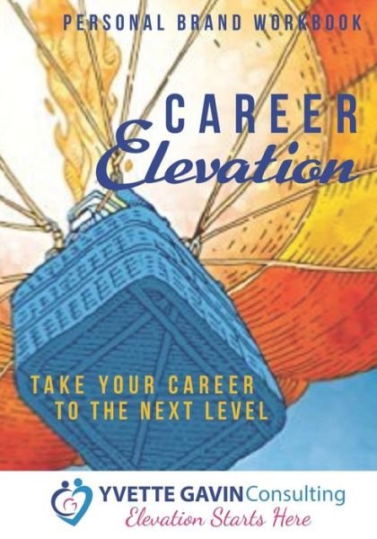 Cover for Yvette Gavin · Career Elevation (Paperback Book) (2019)