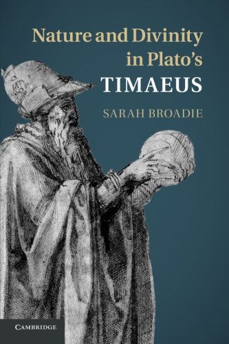 Cover for Broadie, Sarah (University of St Andrews, Scotland) · Nature and Divinity in Plato's Timaeus (Taschenbuch) (2014)