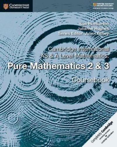 Cover for Sue Pemberton · Cambridge International AS &amp; A Level Mathematics: Pure Mathematics 2 &amp; 3 Coursebook (Taschenbuch) (2018)