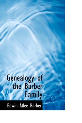 Cover for Edwin Atlee Barber · Genealogy of the Barber Family (Hardcover Book) (2009)