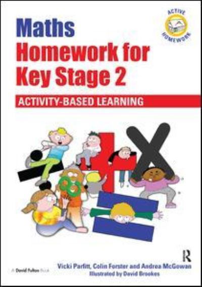 Cover for Parfitt, Vicki (Primary PGCE Course Leader at the University of Gloucestershire, UK) · Maths Homework for Key Stage 2: Activity-Based Learning - Active Homework (Hardcover bog) (2017)