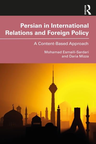 Cover for Mohamad Esmaili-Sardari · Persian in International Relations and Foreign Policy: A Content-Based Approach (Paperback Book) (2022)
