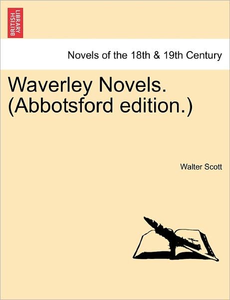 Cover for Walter Scott · Waverley Novels. (Abbotsford Edition.) (Paperback Book) (2011)
