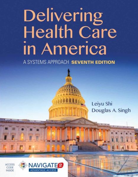 Cover for Leiyu Shi · Delivery of Health Care in America with Navigate 2 Premier Access &amp; Navigate 2 Scenario for Health Care Delivery (Hardcover Book) (2019)