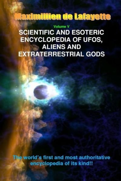 Cover for Maximillien De Lafayette · Scientific and Esoteric Encyclopedia of Ufos, Aliens and Extraterrestrial Gods (Pocketbok) (2014)