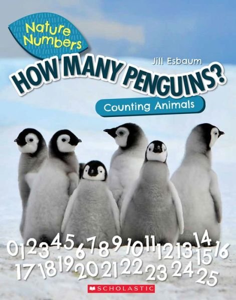 Cover for Jill Esbaum · How Many Penguins?: Counting Animals (Nature Numbers): Counting Animals 0-100 - Nature Numbers (Paperback Book) (2022)