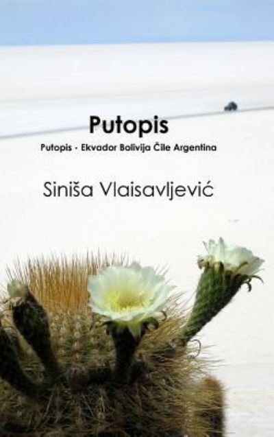Cover for Sinisa Vlaisavljevic · Putopis (Gebundenes Buch) (2016)