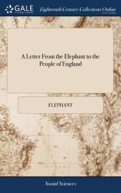 Cover for Elephant · A Letter from the Elephant to the People of England (Inbunden Bok) (2018)