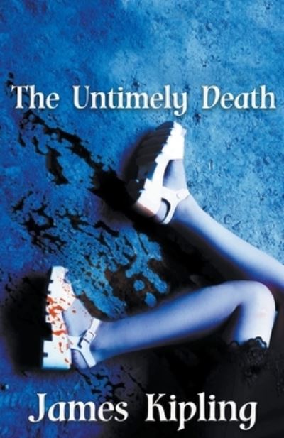 Cover for James Kipling · Untimely Death (Book) (2021)