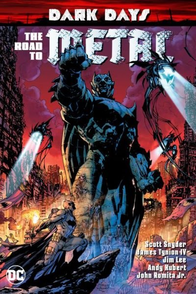 Dark Days: The Road to Metal - Scott Snyder - Bøger - DC Comics - 9781401278199 - 22. maj 2018