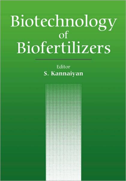 Cover for Sadasivam Kannaiyan · Biotechnology of Biofertilizers (Hardcover Book) [2002 edition] (2002)