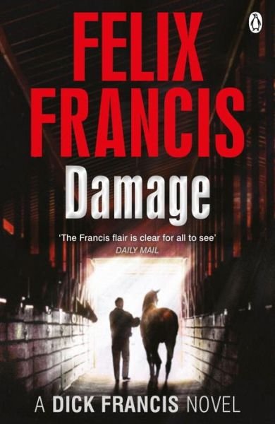 Cover for Felix Francis · Damage - Francis Thriller (Taschenbuch) (2015)
