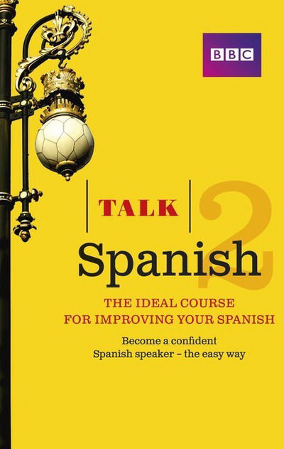 Cover for Inma Mcleish · Talk Spanish 2 - Talk (Taschenbuch) (2014)