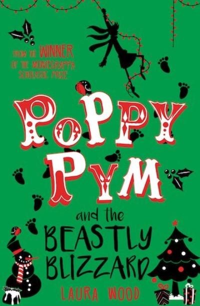 Cover for Laura Wood · Poppy Pym and the Beastly Blizzard - Poppy Pym (Paperback Book) (2017)
