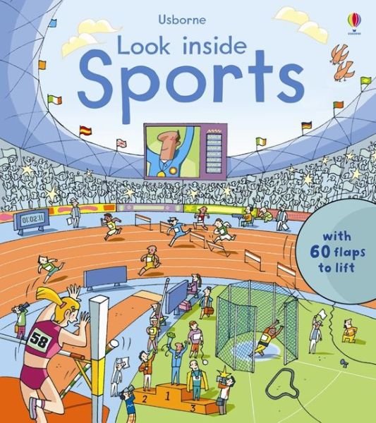 Look Inside Sports - Look Inside - Rob Lloyd Jones - Books - Usborne Publishing Ltd - 9781409566199 - December 1, 2013