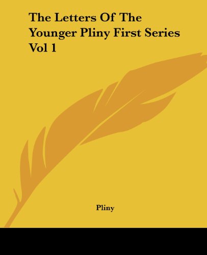 Cover for Pliny · The Letters of the Younger Pliny First Series Vol 1 (Pocketbok) (2004)