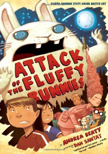 Attack of the Fluffy Bunnies - Andrea Beaty - Books - Abrams - 9781419705199 - August 1, 2012