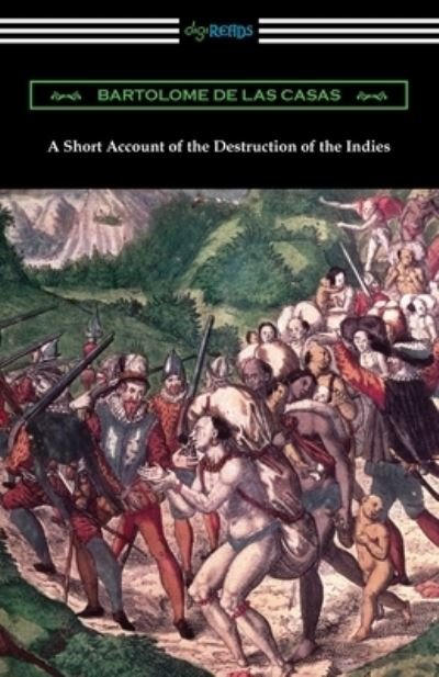 Cover for Bartolome de Las Casas · A Short Account of the Destruction of the Indies (Paperback Bog) (2019)