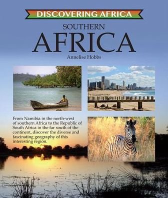 Cover for Annelise Hobbs · Southern Africa - Discovering Africa (Innbunden bok) (2017)