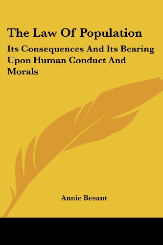 Cover for Annie Besant · The Law of Population: Its Consequences and Its Bearing Upon Human Conduct and Morals (Paperback Book) (2006)