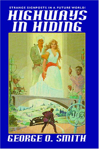 Cover for George O. Smith · Highways in Hiding (Paperback Book) (2024)