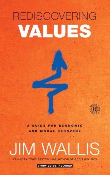 Cover for Jim Wallis · Rediscovering Values: a Guide for Economic and Moral Recovery (Paperback Bog) (2011)