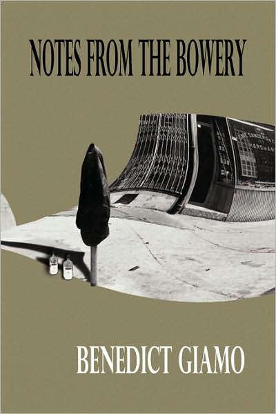 Cover for Benedict Giamo · Notes from the Bowery (Paperback Book) (2010)