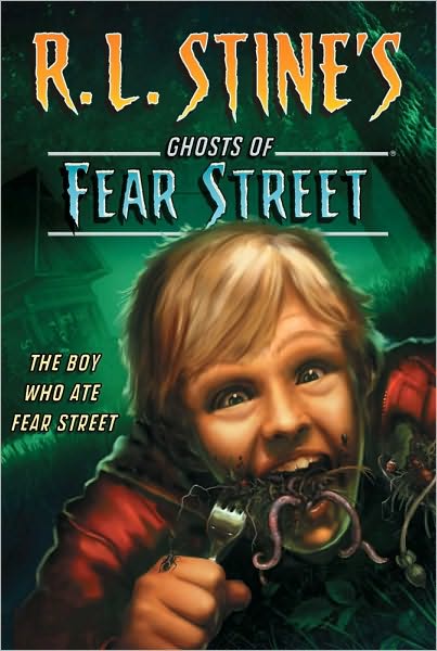 The Boy Who Ate Fear Street - R L Stine - Kirjat - Aladdin Paperbacks - 9781442417199 - tiistai 4. tammikuuta 2011