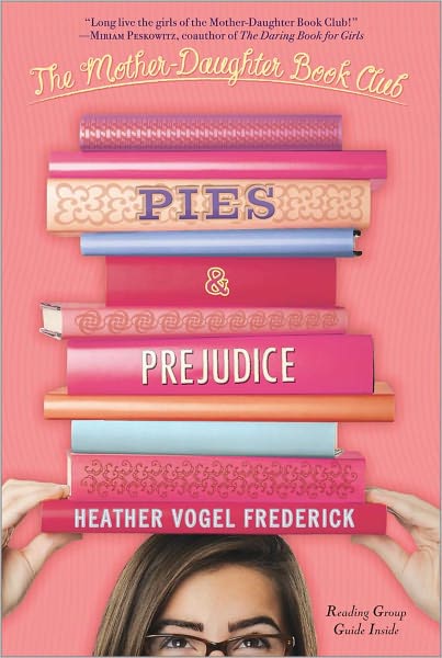 Cover for Heather Vogel Frederick · Pies &amp; Prejudice (Paperback Book) (2011)