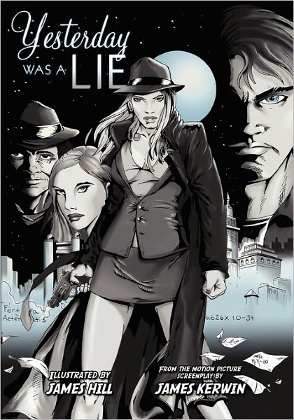 Cover for James Kerwin · Yesterday Was a Lie: a Graphic Novel (Paperback Book) (2011)