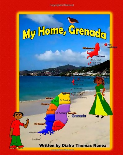 Cover for Diafra Thomas Nunez · My Home, Grenada (Paperback Book) (2012)