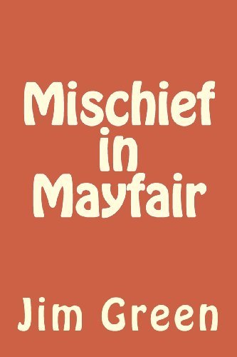 Cover for Jim Green · Mischief in Mayfair (Paperback Book) (2012)