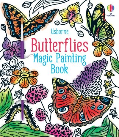 Butterflies Magic Painting Book - Magic Painting Books - Abigail Wheatley - Bøger - Usborne Publishing Ltd - 9781474986199 - 27. maj 2021