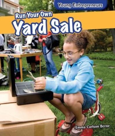 Cover for Emma Carlson Berne · Run your own yard sale (Book) [First edition. edition] (2013)