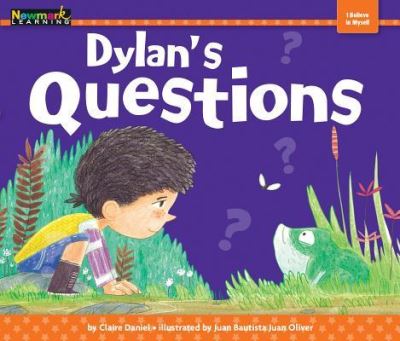 Dylan's Questions Shared Reading Book (Lap Book) - Claire Daniel - Books - Newmark Learning - 9781478805199 - 2023