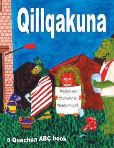 Cover for Maggie Kulzick · Qillqakuna (Paperback Book) (2013)